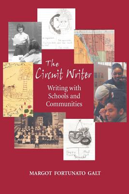 The Circuit Writer: Writing With Schools and Communities