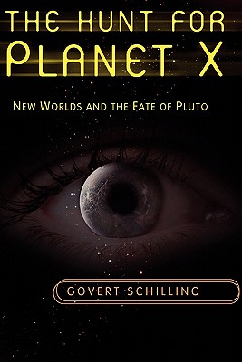 The Hunt for Planet X: New Worlds and the Fate of Pluto