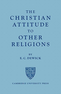 The Christian Attitude to Other Religions
