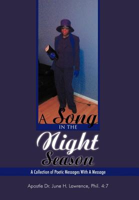 A Song in the Night Season: A Collection of Poetic Messages With a Message