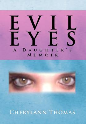 Evil Eyes: A Daugther’s Memoir