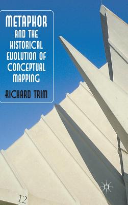 Metaphor and the Historical Evolution of Conceptual Mapping