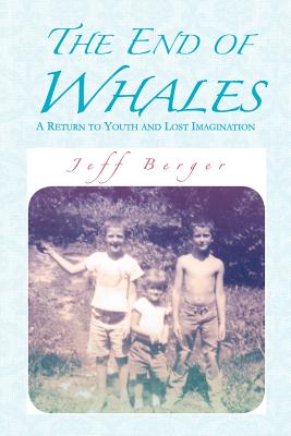 The End of Whales: A Return to Youth and Lost Imagination