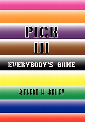 Pick III: Everybody’s Game