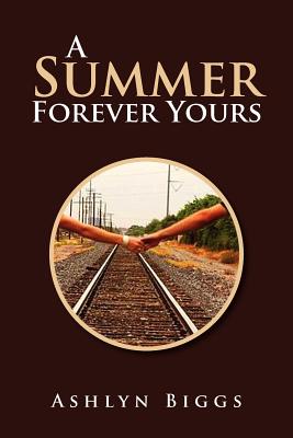 A Summer Forever Yours