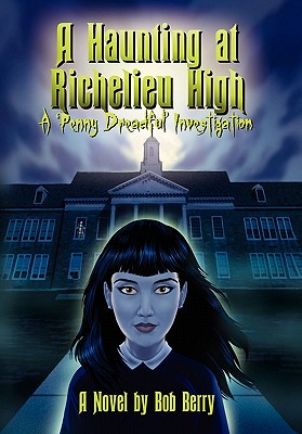 A Haunting at Richelieu High: A Penny Dreadful Investigation