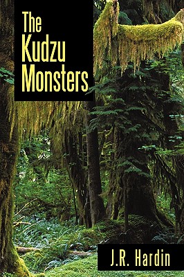 The Kudzu Monsters