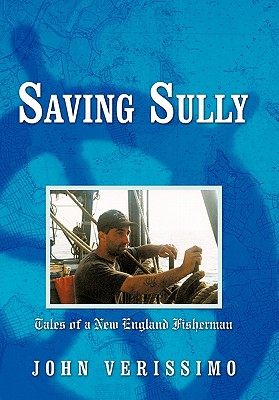 Saving Sully: Tales of a New England Fisherman