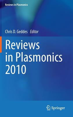 Reviews in Plasmonics 2010