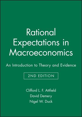 Rational Expectations in Macroeconomics 2e