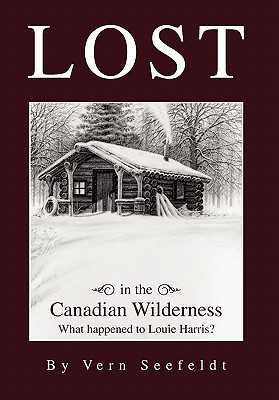 Lost in the Canadian Wilderness: What Happened to Louie Harris