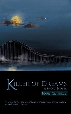 Killer of Dreams: A Short Novel