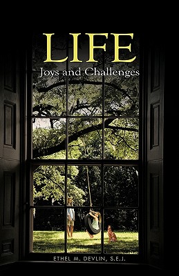 Life: Joys and Challenges