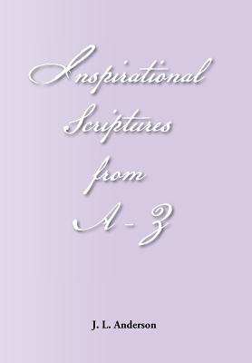 Inspirational Scriptures from A-Z