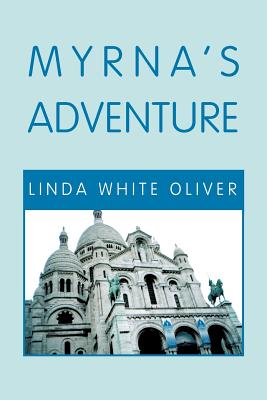 Myrna’s Adventure