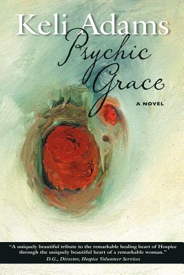 Psychic Grace: A Novel