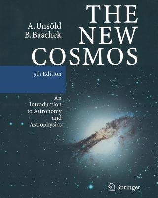 The New Cosmos: An Introduction to Astronomy and Astrophysics