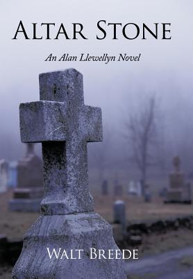 Altar Stone: An Alan Llewellyn Novel