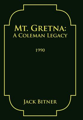 Mt. Gretna: A Coleman Legacy