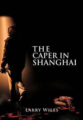 The Caper in Shanghai