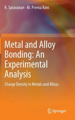 Metal and Alloy Bonding: An Experimental Analysis : Charge Density in Metals and Alloys