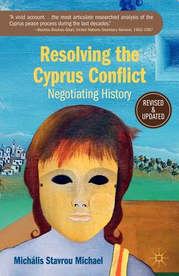 Resolving the Cyprus Conflict: Negotiating History