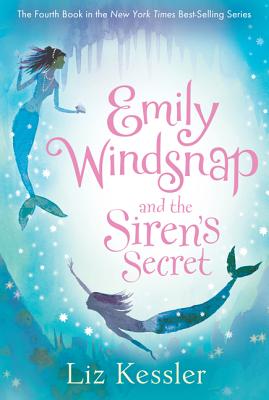 Emily Windsnap and the Siren’s Secret