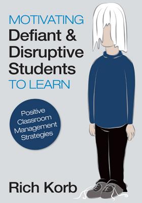 Motivating Defiant & Disruptive Students to Learn