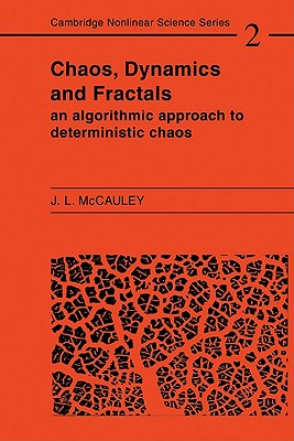 Chaos, Dynamics, and Fractals: An Algorithmic Approach to Deterministic Chaos