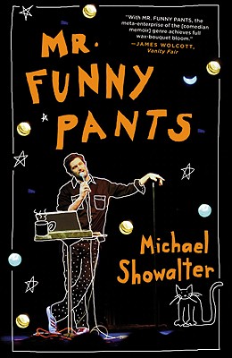 Mr. Funny Pants: A Memoir of False Starts