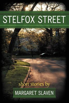 Stelfox Street: Short Stories