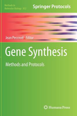 Gene Synthesis: Methods and Protocols