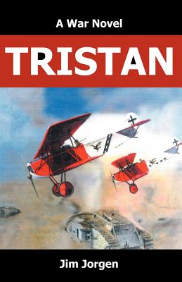 Tristan: A War Novel