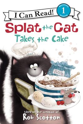 Splat the Cat Takes the Cake(I Can Read Level 1)