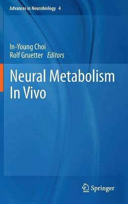 Neural Metabolism in Vivo