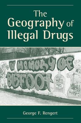 The Geography of Illegal Drugs