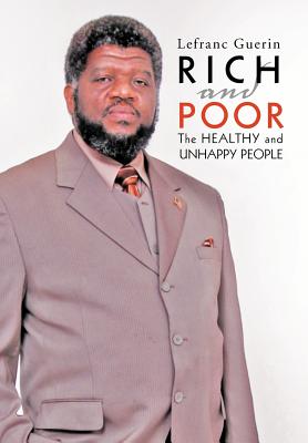 Rich and Poor: The Healthy and Unhappy People