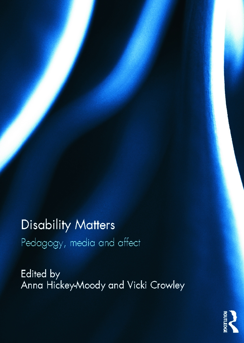 Disability Matters: Pedagogy, Media and Affect