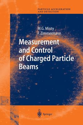 Measurement and Control of Charged Particle Beams