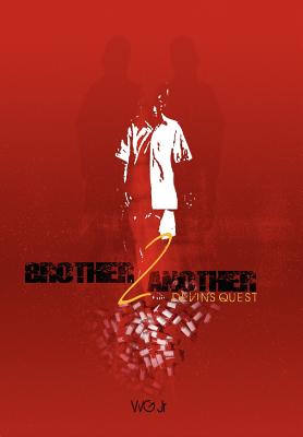 Brother 2 Another: Devin’s Quest