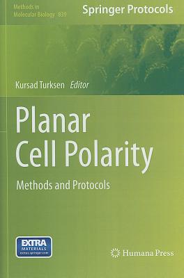 Planar Cell Polarity: Methods and Protocols