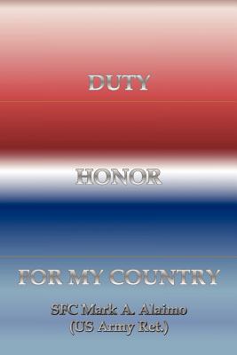 Duty. Honor. for My Country