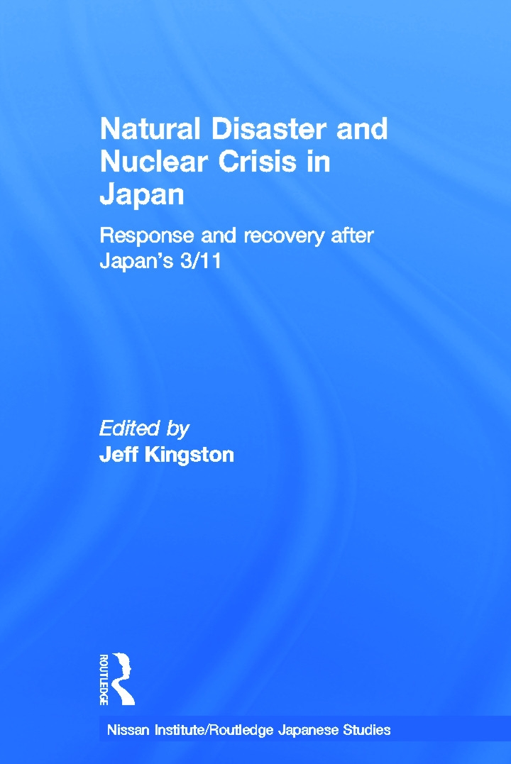 Natural Disaster and Nuclear Crisis in Japan: Response and Recovery After Japan’s 3/11