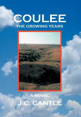 Coulee: The Growing Years