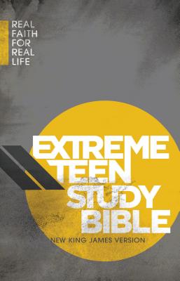 Extreme Teen Study Bible-NKJV: Real Faith for Real Life