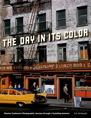 Day in Its Color: Charles Cushman’s Photographic Journey Through a Vanishing America