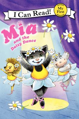 Mia and the Daisy Dance(My First I Can Read)