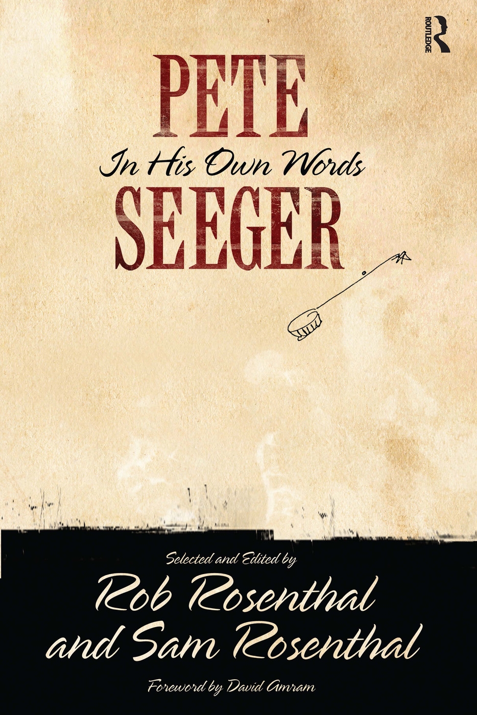 Pete Seeger in His Own Words