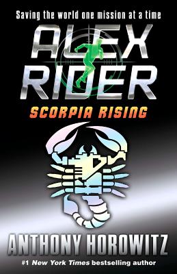 Scorpia Rising: An Alex Rider Misson