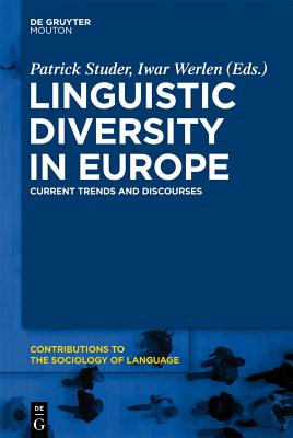 Linguistic Diversity in Europe: Current Trends and Discourses